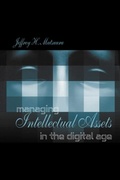 Cover: Managing Intellectual Assets in the Digital Age - Artech House