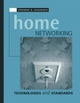 Cover: Home Networking Technologies and Standards - Artech House