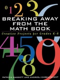 Cover: Breaking Away from the Math Book - Rowman & Littlefield Education