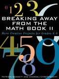 Cover: Breaking Away from the Math Book II - Rowman & Littlefield Education