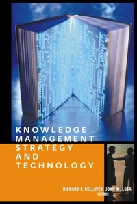 Enlarge image Cover: Knowledge Management Strategy and Technology - Artech House