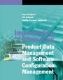 Cover: Implementing and Integrating Product Data Management and Software Configuration Management - Artech House