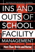 Cover: Ins and Outs of School Facility Management - Rowman & Littlefield Education