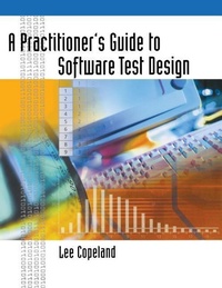 Enlarge image Cover: A Practitioner's Guide to Software Test Design - Artech House Publishers