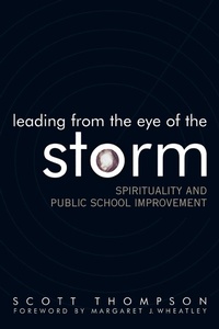 Enlarge image Cover: Leading from the Eye of the Storm - Rowman & Littlefield Education