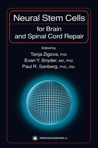 Abbildung von: Neural Stem Cells for Brain and Spinal Cord Repair - Humana Press Inc.