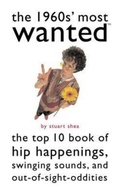 Cover: The 1960s' Most Wanted - Potomac Books Inc