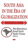 Cover: South Asia in the Era of Globalization - Nova Science Publishers Inc