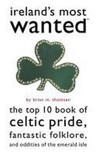 Enlarge image Cover: Ireland's Most Wanted? - Potomac Books Inc