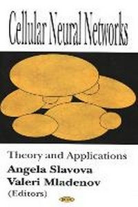 Enlarge image Cover: Cellular Neural Networks - Nova Science Publishers Inc