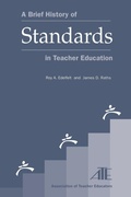 Cover: A Brief History of Standards in Teacher Education - Rowman & Littlefield Education