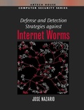 Cover: Defense and Detection Strategies Against Internet Worms - Artech House