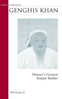 Enlarge image Cover: Genghis Khan - Potomac Books Inc
