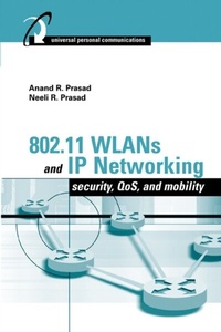 Enlarge image Cover: 802.11 WLANs and IP Networking - Artech House