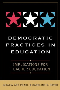 Enlarge image Cover: Democratic Practices in Education - Rowman & Littlefield Education