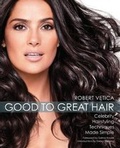 Cover: Good to Great Hair - Fair Winds Press