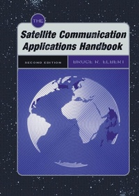 Enlarge image Cover: Satellite Communication Applications Handbook, Second Edition - Artech House