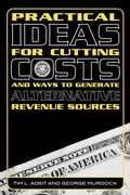 Cover: Practical Ideas for Cutting Costs and Ways to Generate Alternative Revenue Sources - Rowman & Littlefield Education