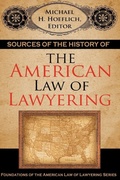 Cover: Sources of the History of the American Law of Lawyering - Lawbook Exchange, Ltd.