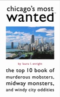 Cover: Chicago's Most Wanted - Potomac Books Inc
