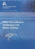 Cover: Filter Surveillance Techniques for Water Utilities - American Water Works Association