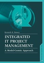 Cover: Integrated IT Project Management: A Model-Centric Approach - Artech House Publishers