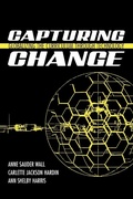 Cover: Capturing Change - Rowman & Littlefield Education