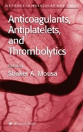 Cover: Anticoagulants, Antiplatelets, and Thrombolytics - Humana Press Inc.