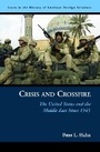 Cover: Crisis and Crossfire - Potomac Books Inc