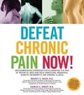 Cover: Defeat Chronic Pain Now! - Fair Winds Press