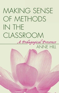 Enlarge image Cover: Making Sense of Methods in the Classroom - Rowman & Littlefield Education
