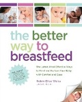 Cover: The Better Way to Breastfeed - Fair Winds Press