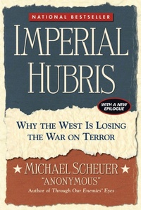 Enlarge image Cover: Imperial Hubris - Potomac Books Inc