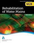 Cover: M28 Rehabilitation of Water Mains - American Water Works Association,US