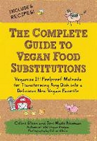 Enlarge image Cover: The Complete Guide to Vegan Food Substitutions - Fair Winds Press