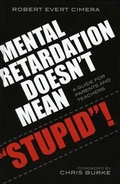 Cover: Mental Retardation Doesn't Mean 'Stupid'! - Rowman & Littlefield Education