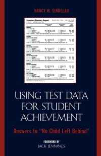 Enlarge image Cover: Using Test Data for Student Achievement - Rowman & Littlefield Education