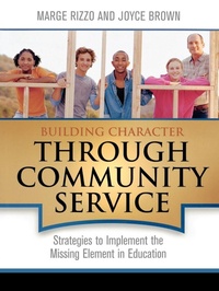 Enlarge image Cover: Building Character Through Community Service - Rowman & Littlefield Education