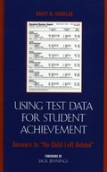 Cover: Using Test Data for Student Achievement - Rowman & Littlefield Education