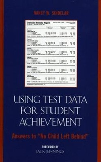 Enlarge image Cover: Using Test Data for Student Achievement - Rowman & Littlefield Education