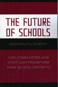 Enlarge image Cover: The Future of Schools - Rowman & Littlefield Education