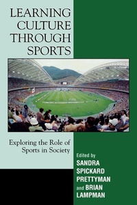 Enlarge image Cover: Learning Culture through Sports - Rowman & Littlefield Education