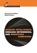 Cover: Ambient Intelligence, Wireless Networking, and Ubiquitous Computing - Artech House