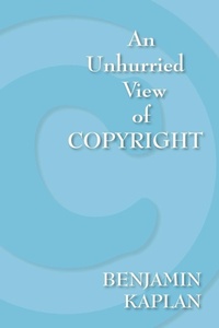 Enlarge image Cover: An Unhurried View of Copyright - Lawbook Exchange, Ltd.