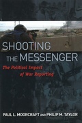 Cover: Shooting the Messenger - Potomac Books Inc