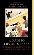 Cover: A Guide to Charter Schools - Rowman & Littlefield Education
