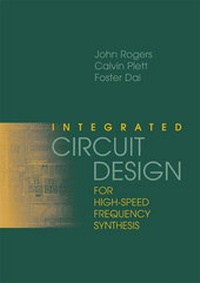 Enlarge image Cover: Integrated Circuit Design for High-Speed Frequency Synthesis - Artech House Publishers