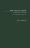 Cover: Making Kedjom Medicine - Heinemann Educational Books,U.S.