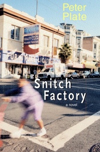 Enlarge image Cover: Snitch Factory - Seven Stories Press,U.S.