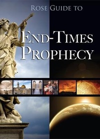 Enlarge image Cover: Rose Guide to End-Times Prophecy - ROSE PUBLISHING